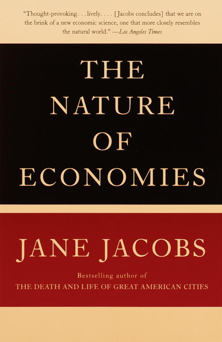 Title details for The Nature of Economies by Jane Jacobs - Available